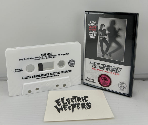 ALBUM: Austin Stambaugh & the Electric Weepers - Way Down Here On Earth (Cassette + DL Card)