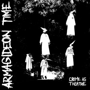 EP: Armagideon Time - Crime As Theatre (Vinyl LP/Cassette)