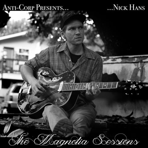 ALBUM: Nick Hans - The Magnolia Sessions (LP/Digital)